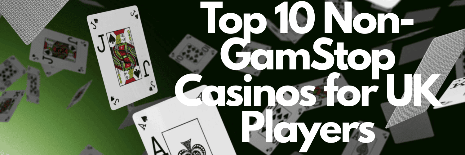 Exploring Casinos Not Listed on Gamstop Your Guide to Alternative Options